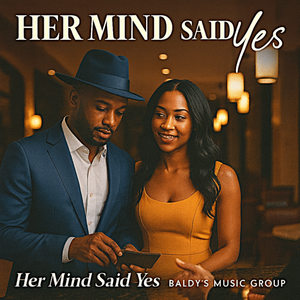 Her Mind Said Yes.